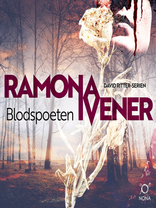 Titeldetaljer för Blodspoeten av Ramona Ivener - Tillgänglig